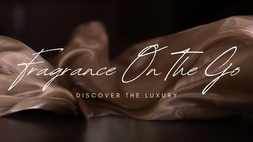 Fragrance On The Go